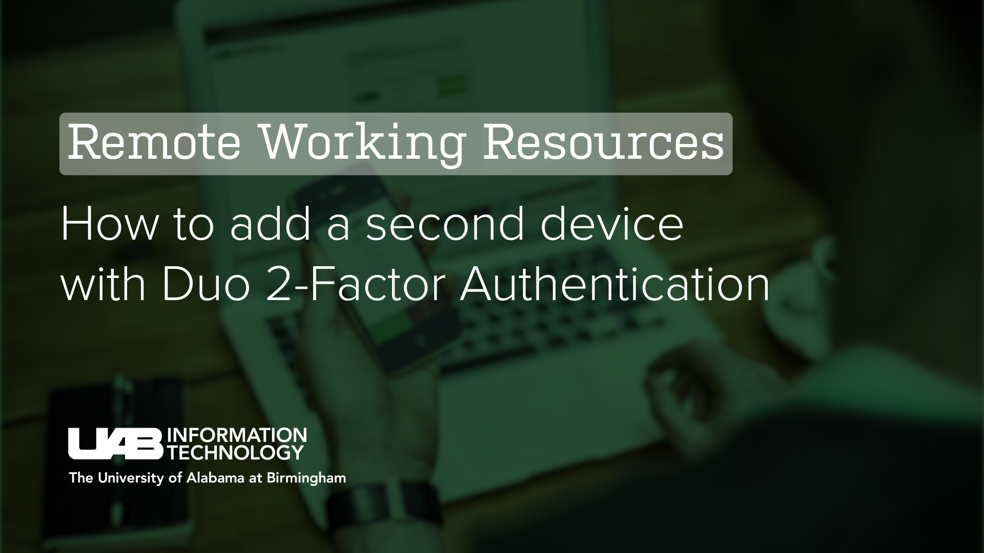How to add a second device with Duo 2-Factor Authentication