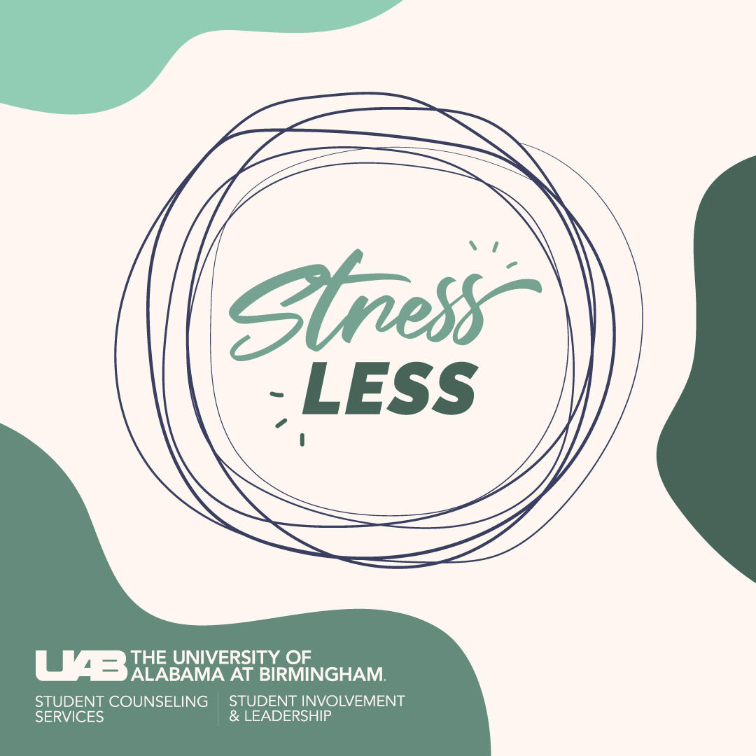 Stress Less Week sponsored by Student Involvement and Leadership and Student Counseling Serivces