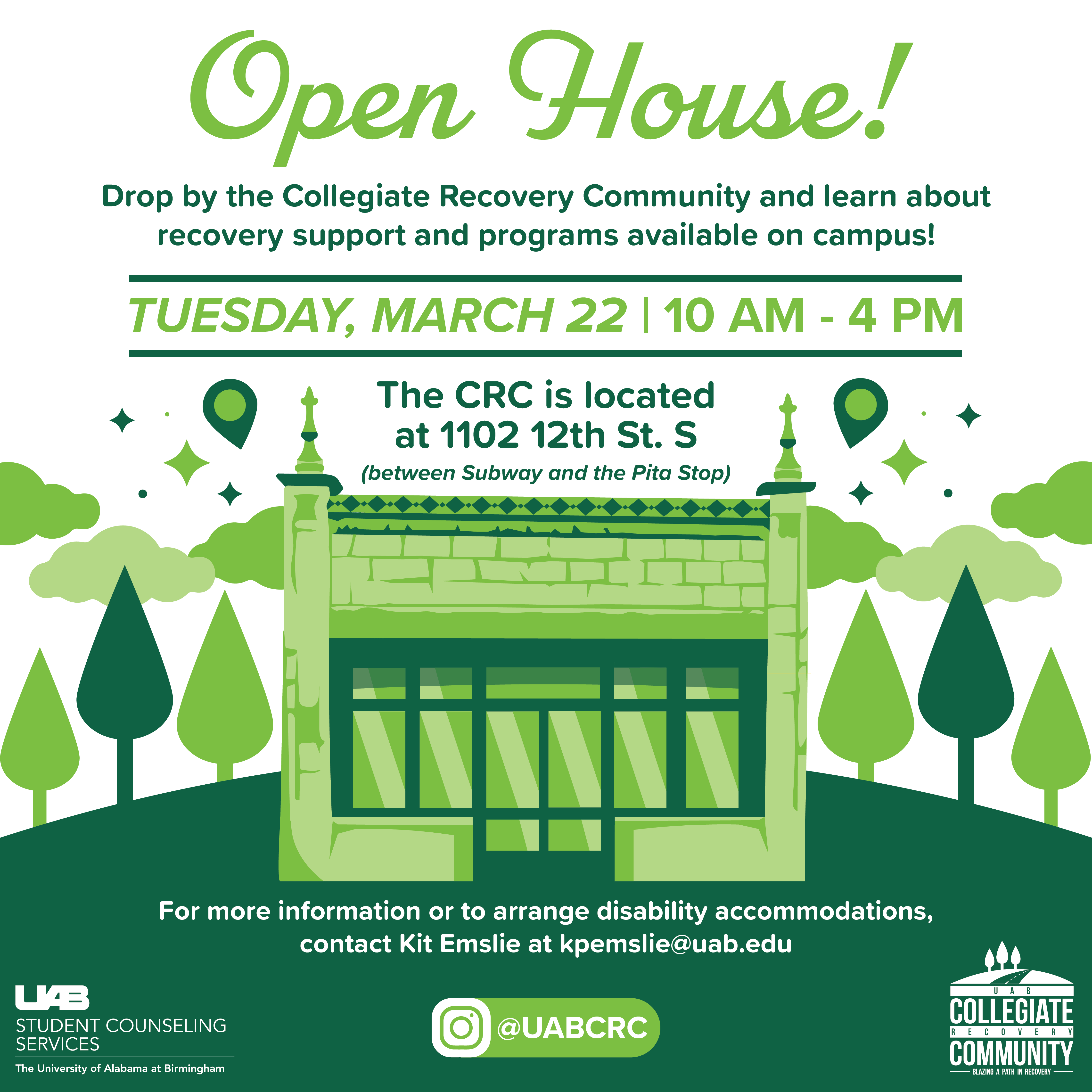 Graphic that reads, "Open House! Drop by the Collegiate Recovery Community and learn more about recovery support and programs available on campus! Tuesday March 22, 10 a.m. - 4 p.m."