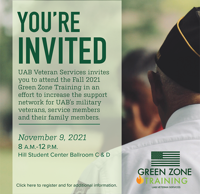 Stock footage of an army veteran facing away from the camera. Tex overlay reads, "UAB Veteran Services invites you to attend the Fall 2021 Green Zone Training in an effort to support network for UAB's military veterans, services members and their family members."