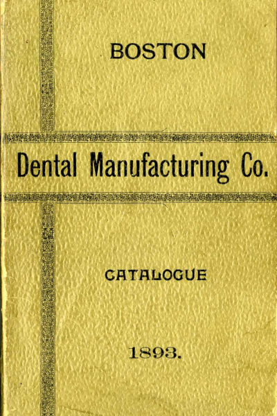 Illustrated Catalogue of Dental Instruments and Materials