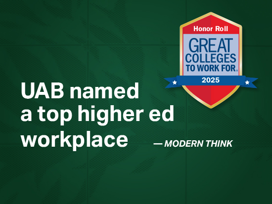 UAB named a top higher ed workplace for 2025 by ModernThink