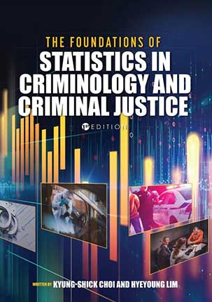 The Foundations of Statistics in Criminology and Criminal Justice