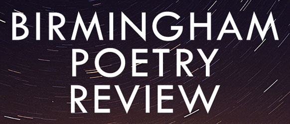 BIRMINGHAM POETRY REVIEW