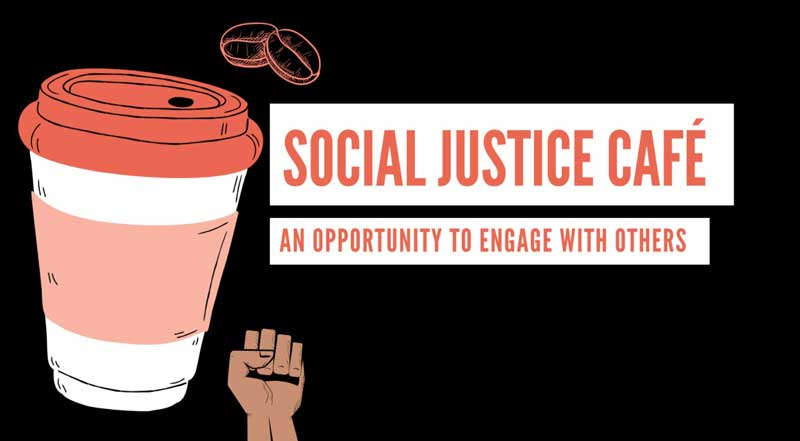 Social Justice Café