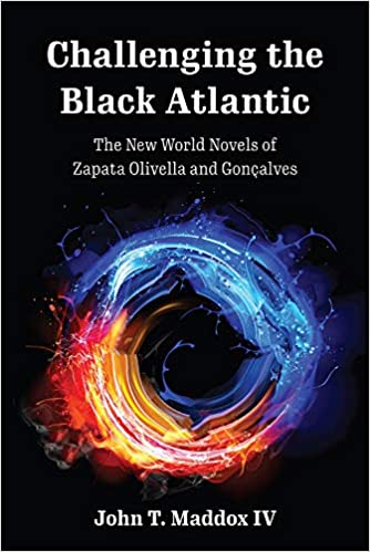 Dr. Maddox' new book "Challenging the Black Atlantic"