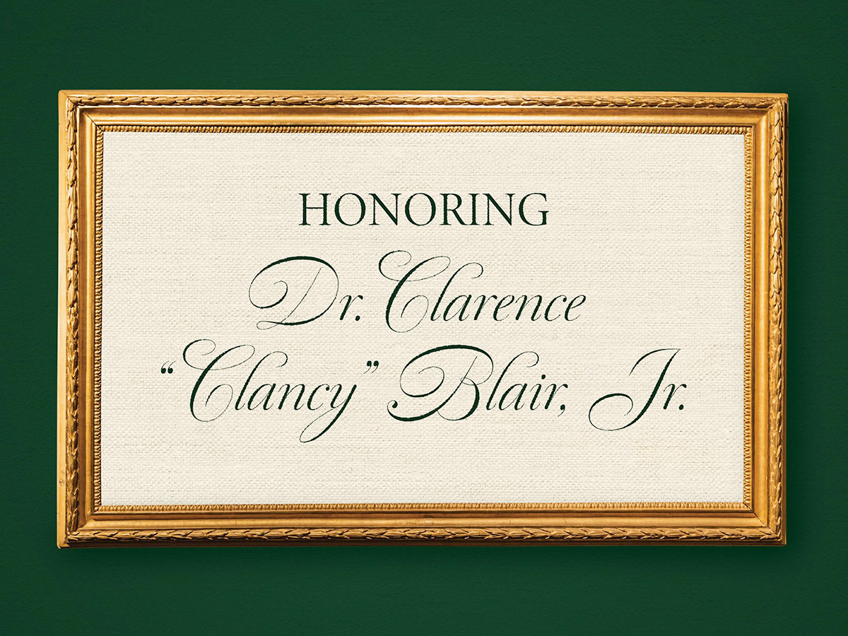 Honoring Dr. Clarence “Clancy” Blair Jr.