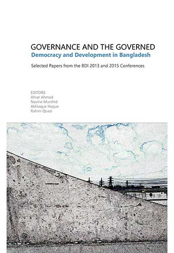 Governance and the Governed: Democracy and Development in Bangladesh