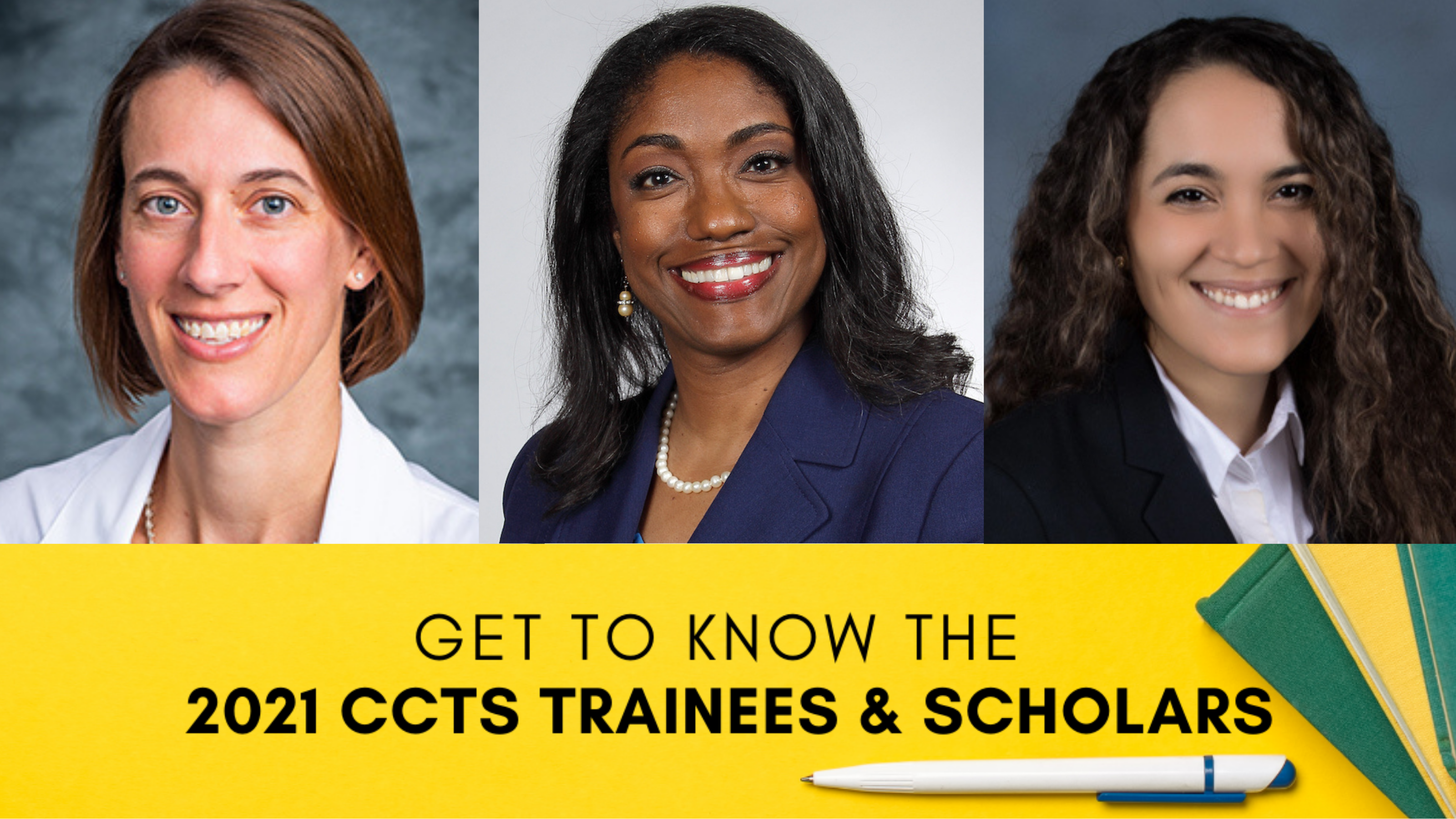 Get to Know the 2021 CCTS Trainees and Scholars