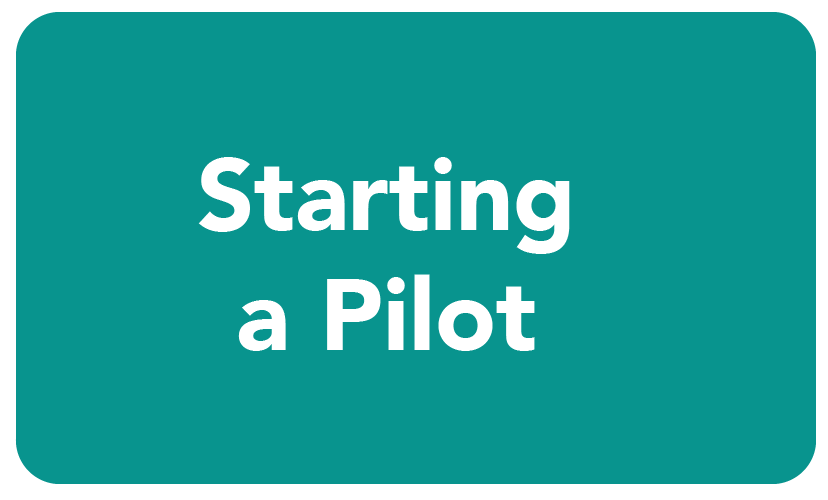 Starting a Pilot