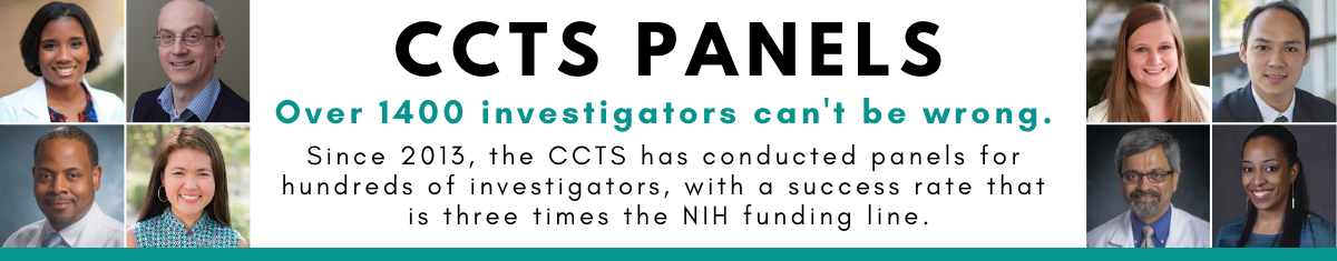 CCTS Panels - Over 1400 Investigators Can't Be Wrong.