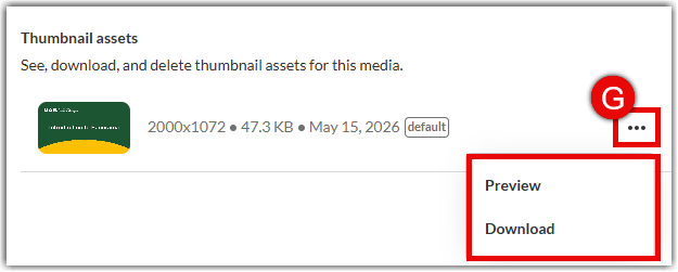 Kaltura Media Space Thumbnail assets list section showing a grid/list entry for a video thumbnail with a red callout circle "G" highlighting the three dots action menu.