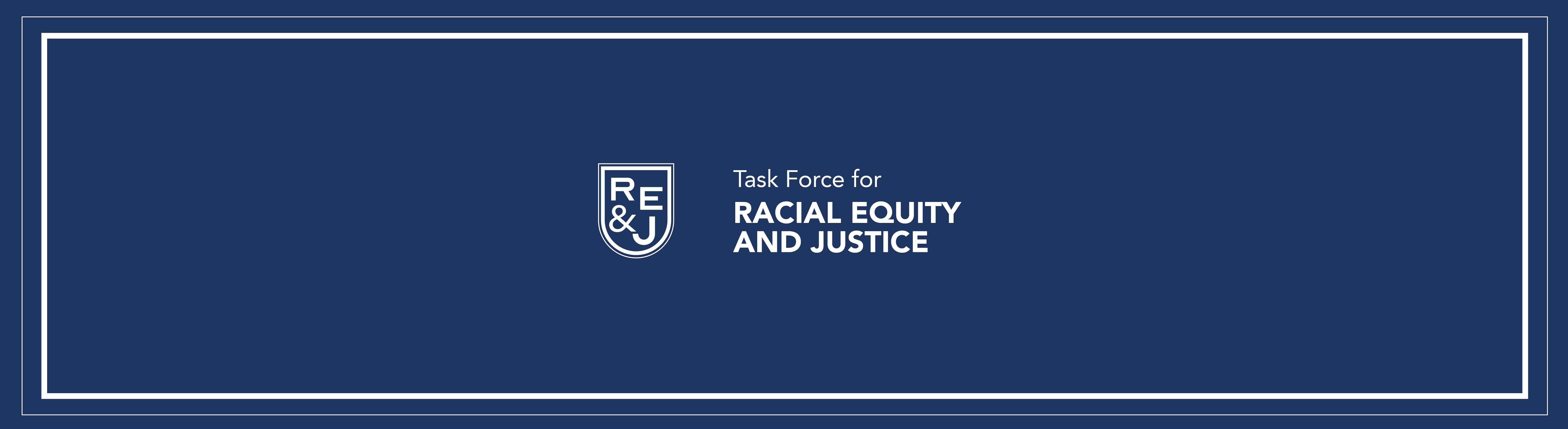 Racial Equity & Justice Task Force