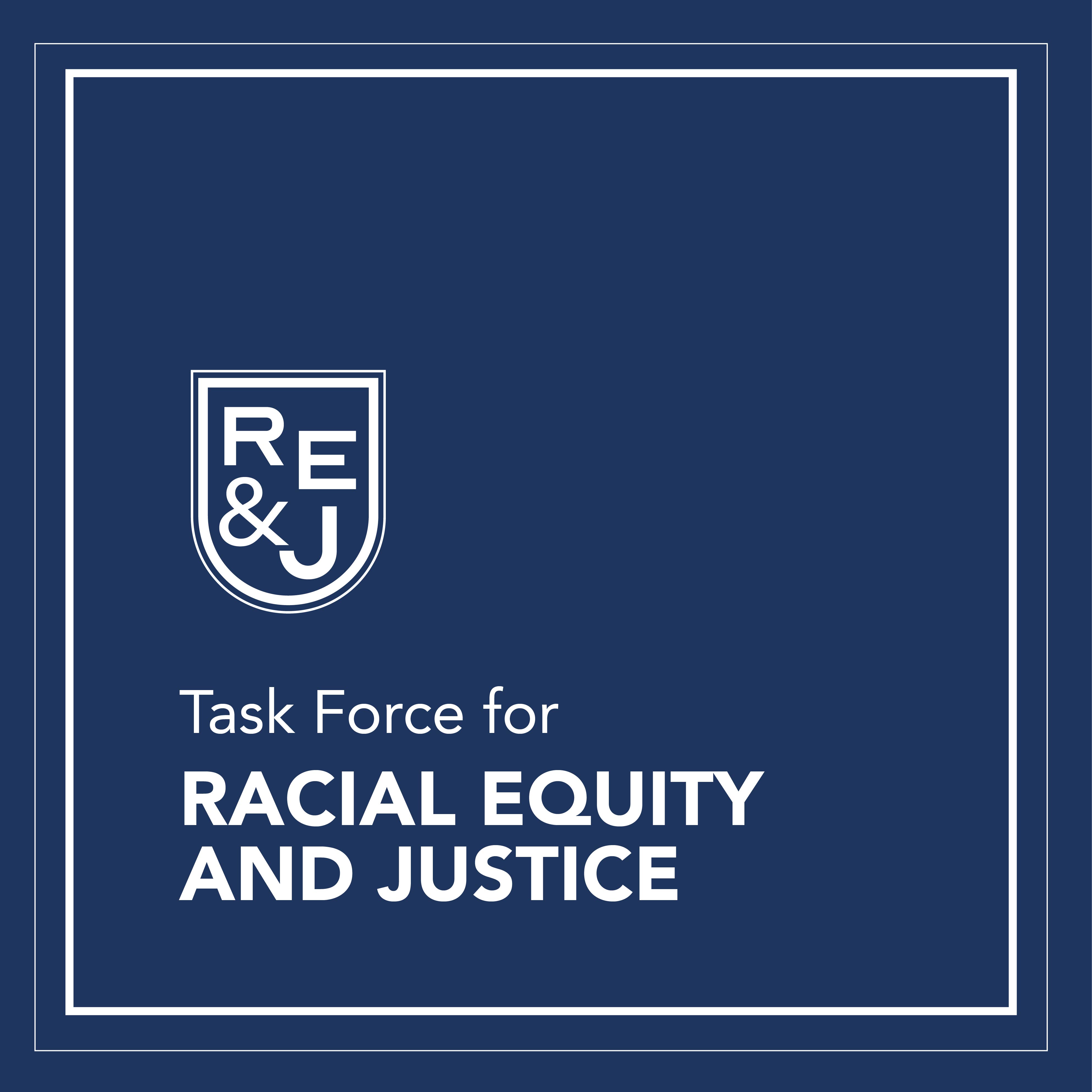 Racial Equity and Justice Task Force