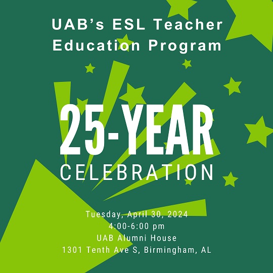 UAB's ESL Teacher Education Program 25-year Celebration on April 30th