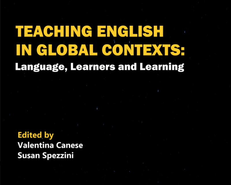Susan Spezzini Book: Teaching English in Global Contexts: Language, Learners and Learning