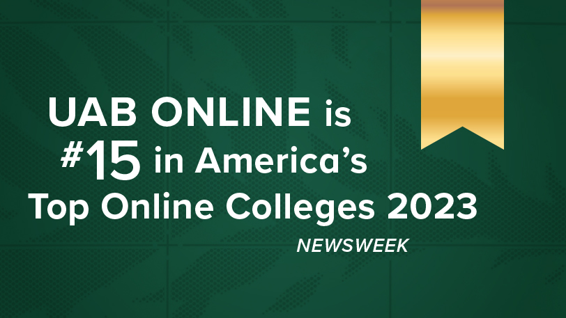 UAB Online is number 15 in America's Top Online Colleges 2023 - Newsweek