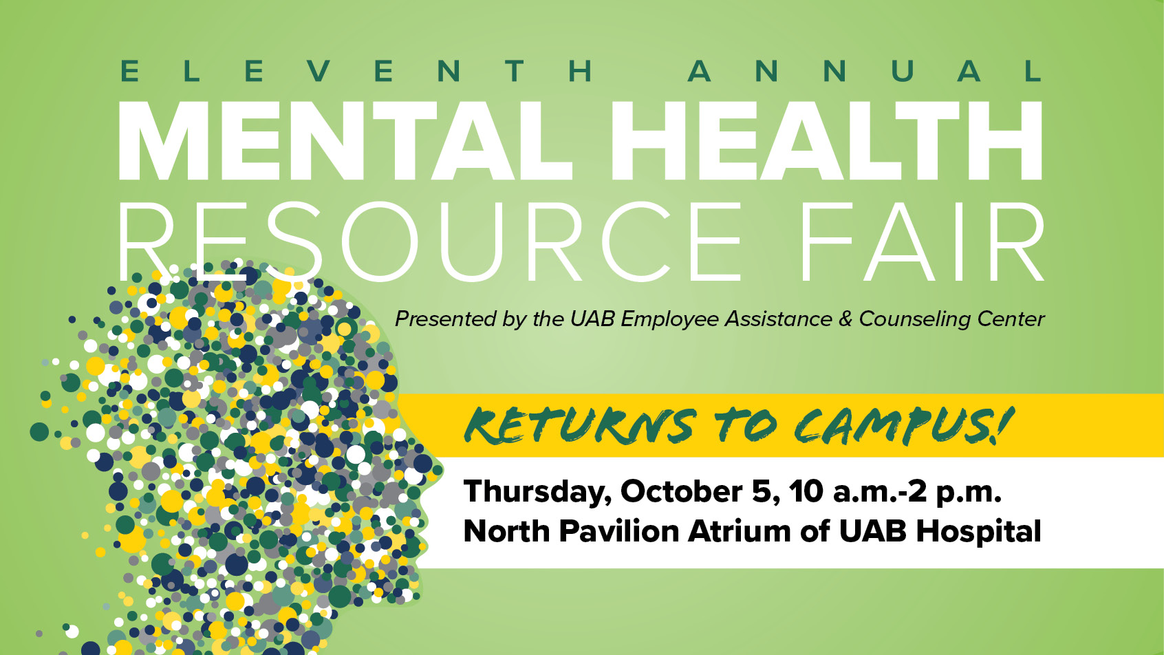 11th Annual Mental Health Resource Fair - Thursday, October 5, 10:00am-2:00pm, North Pavilion Atrium