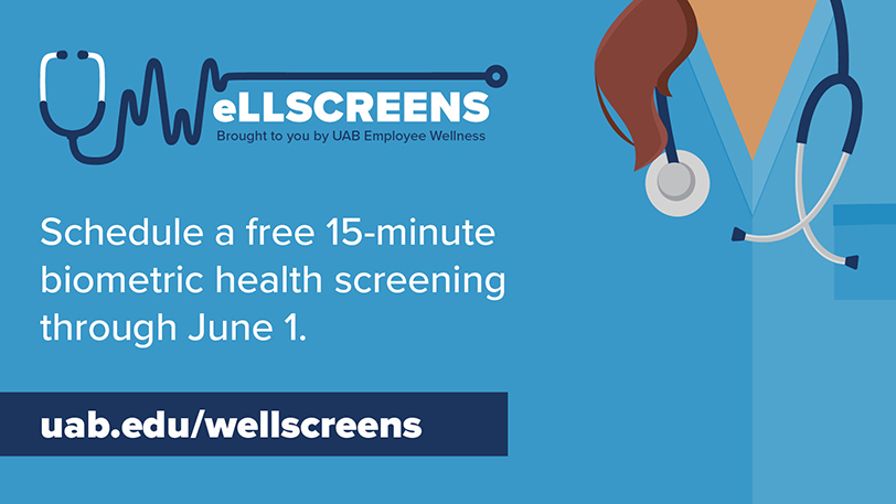 Wellscreens: Schedule a free 15-minute biometric health screening through June 1.