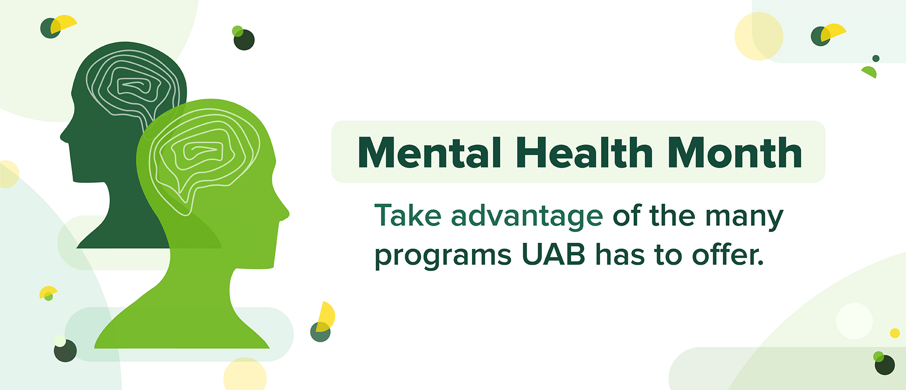 Mental Health Month: Take advantage of the many programs UAB has to offer.