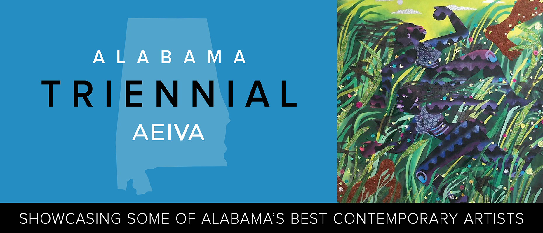 AEIVA presents: 2022 Alabama Triennial - Showcasing some of Alabama's best contemporary artists