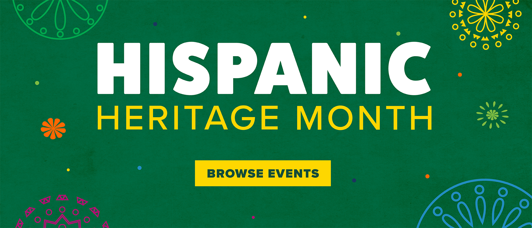 Hispanic Heritage Month: Browse events