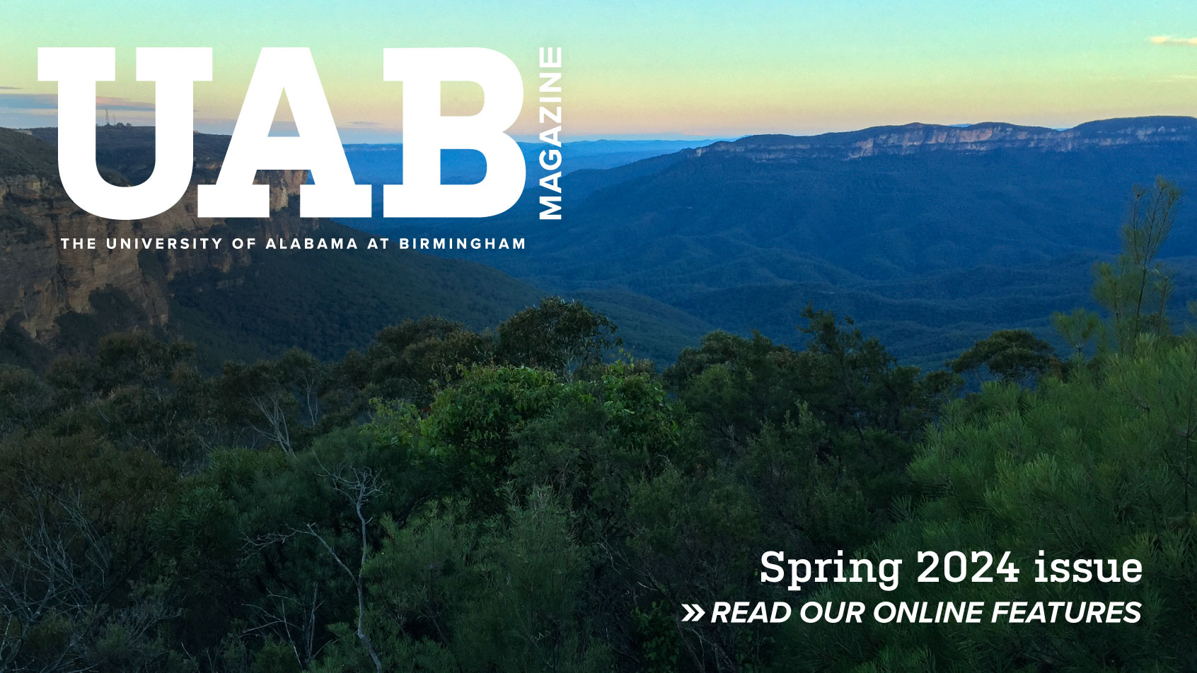 UAB Magazine: Spring 2024 issue. Read our online features.
