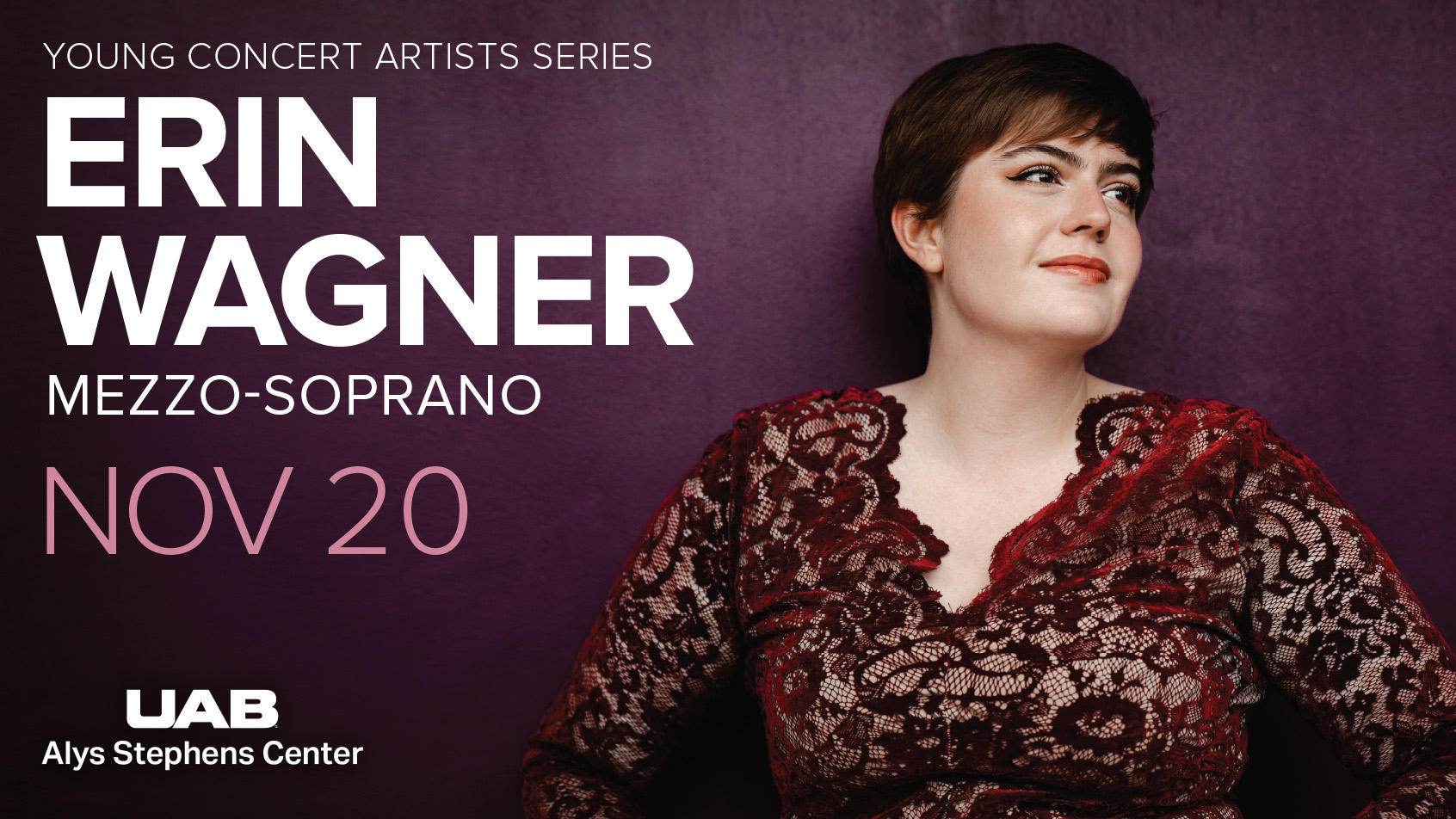 Young Concert Artists Series: Erin Wagner, Mezzo-Soprano, November 30 at UAB's Alys Stephens Center