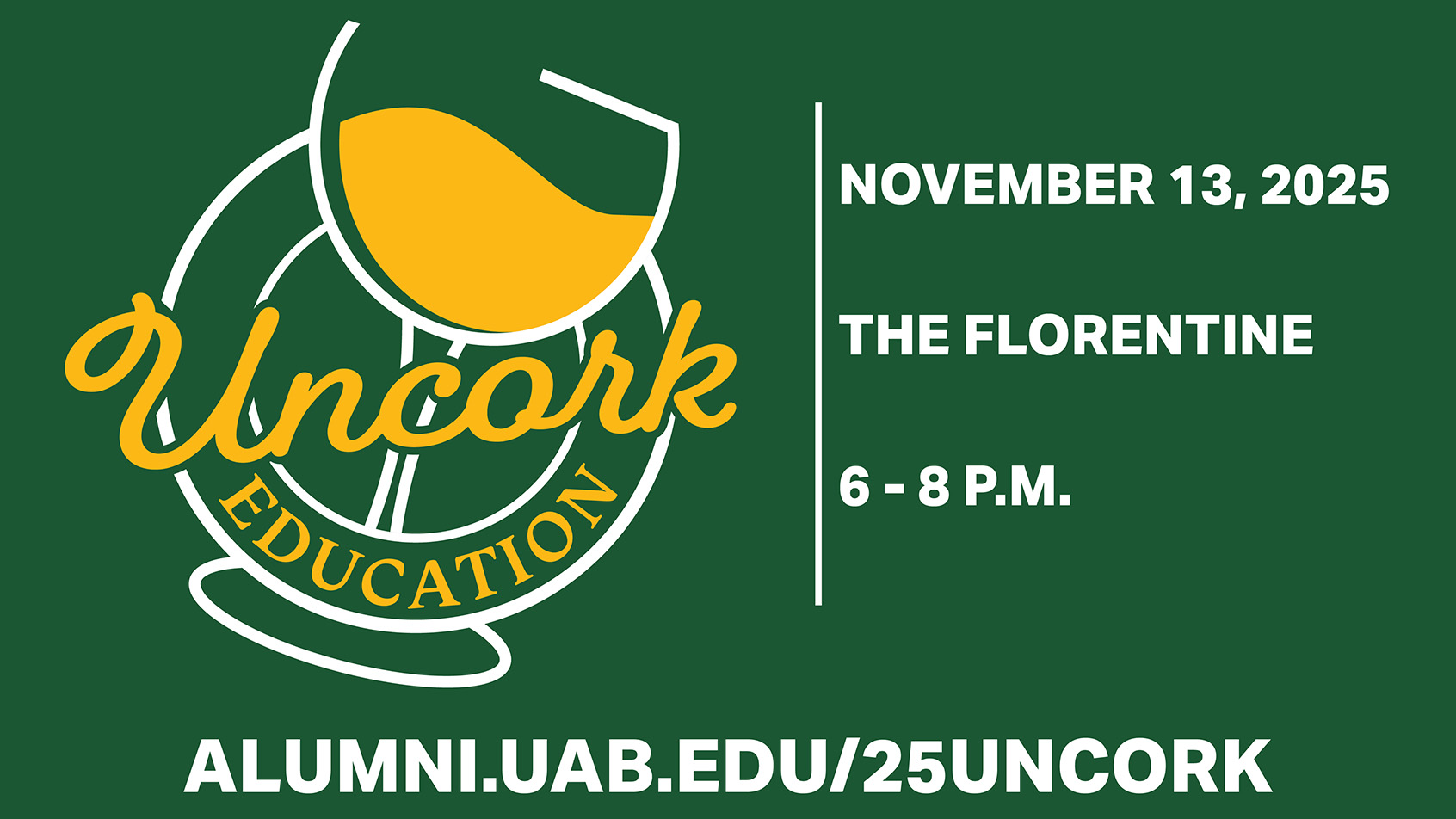Uncork Education: November 13, 6:00-8:00pm at The Florentine