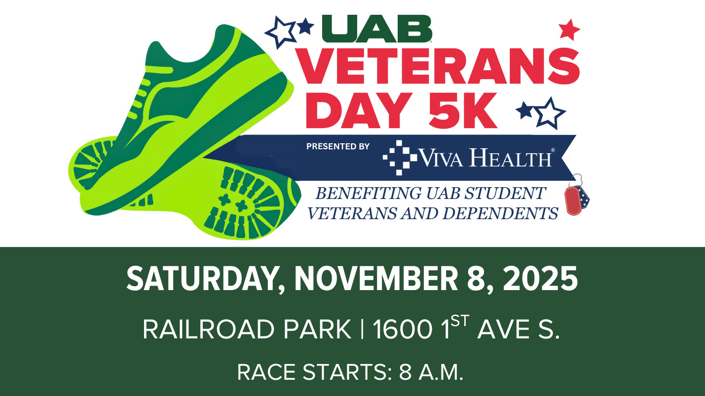 Veterans Day 5k benefiting UAB student veterans and dependents: Saturday, November 8 at Railroad Park. Race starts at 8:00am.