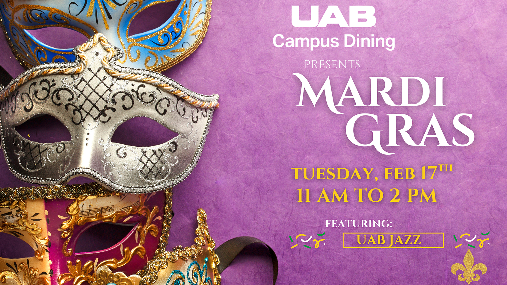 UAB Campus Dining presents Mardi Gras Tuesday, February 17, 11:00am to 2:00pm featuring UAB Jazz
