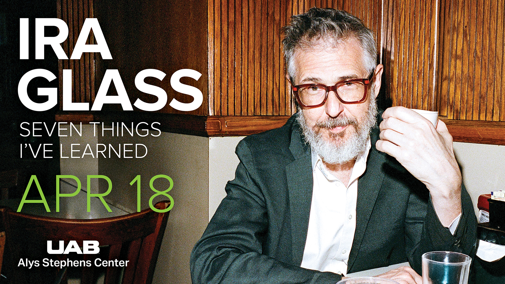 Ira Glass: Seven Things I've Learned - April 18 at UAB's Alys Stephens Center