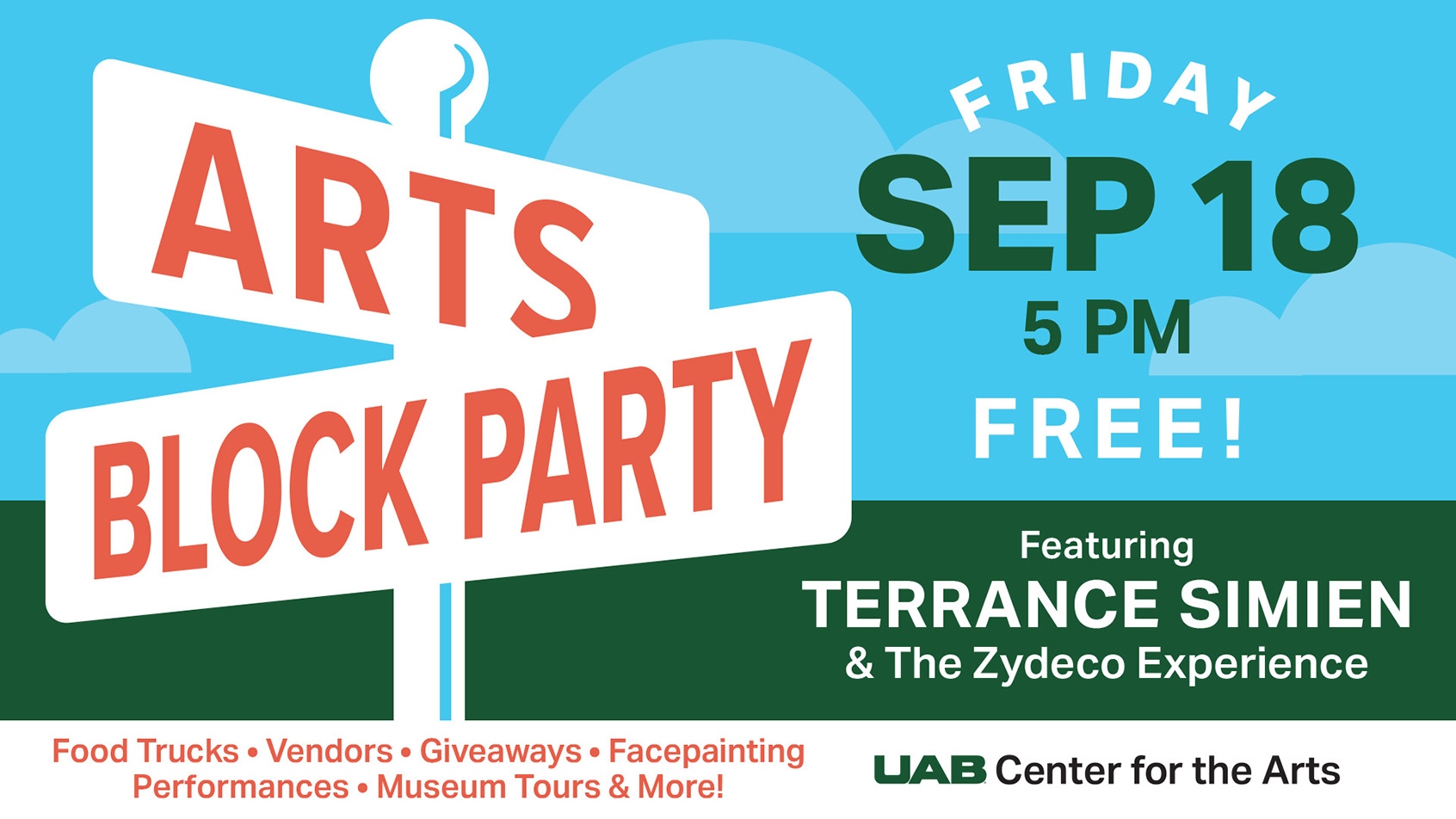 Arts Block Party: Friday September 18, 5:00pm. Free! Featuring Terrance Simien and the Zydeco Experience.