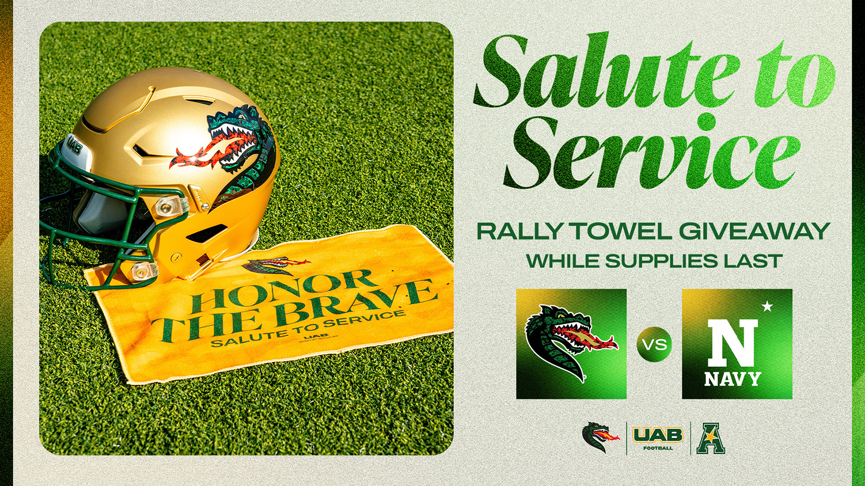 UAB Football vs Navy: Salute to Service. Rally towel giveaway while supplies last. Friday September 25, 6:00pm at Protective Stadium.