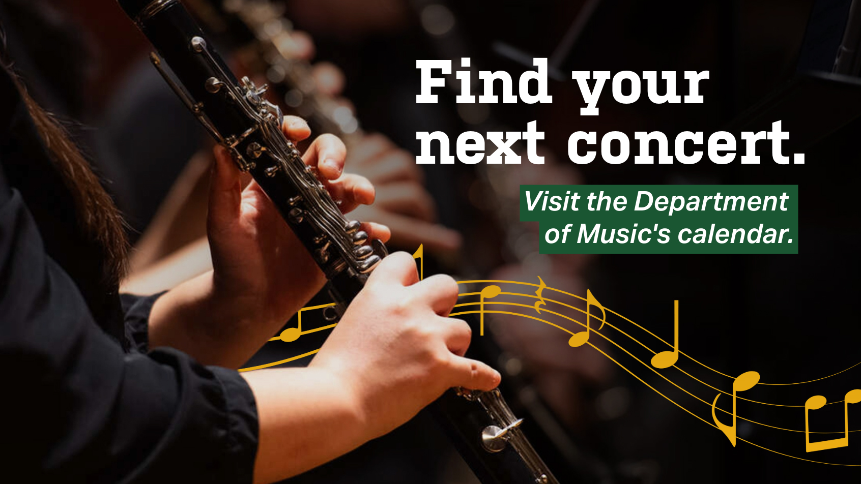 Find your next concert. Visit the Department of Music's calendar.