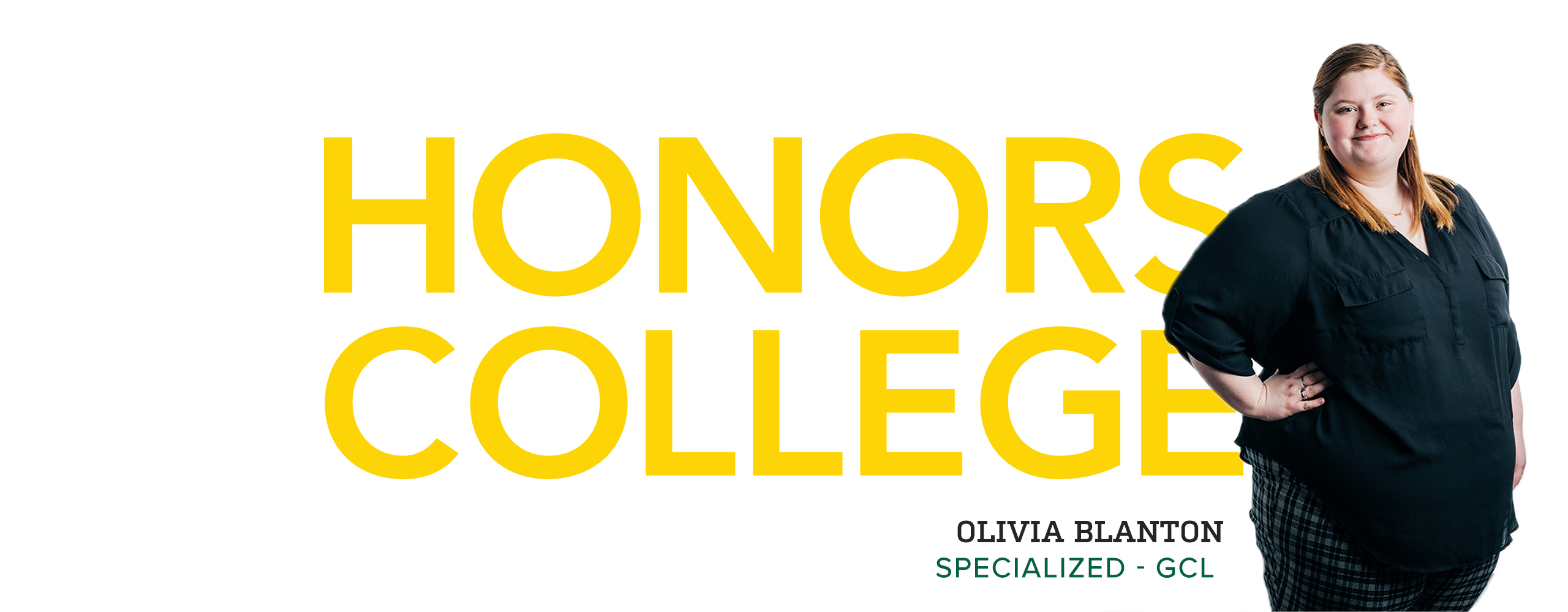 Olivia Blanton - Global and Community Leadership Honors Program