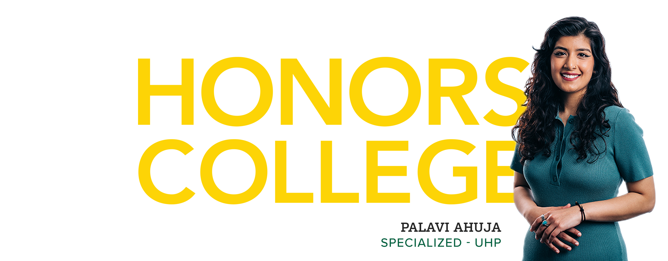 Palavi Ahuja - University Honors Program 
