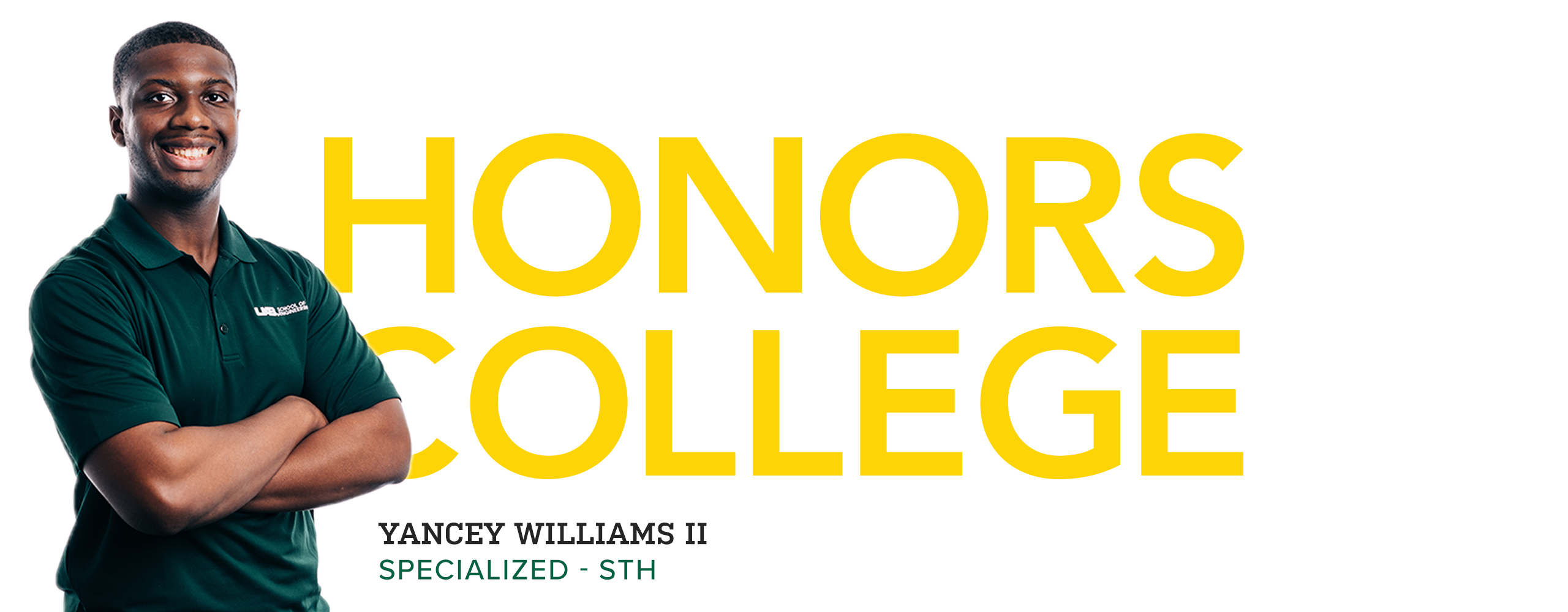 Yancey Williams II  - Science and Technology Honors Program