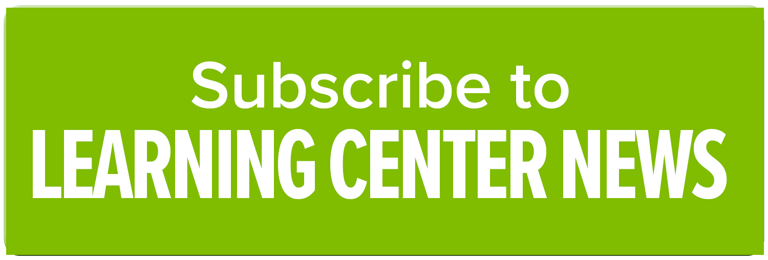 Subscribe Learning Center News