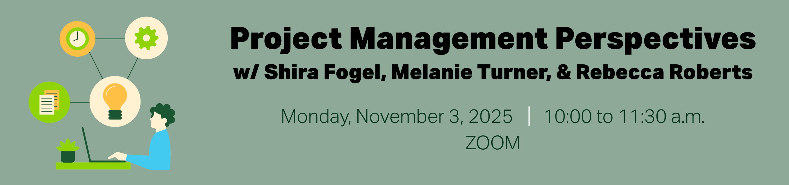 Register for Project Management Perspectives, Monday, November 3, 2025, from 10:00 to 11:30 a.m., Zoom