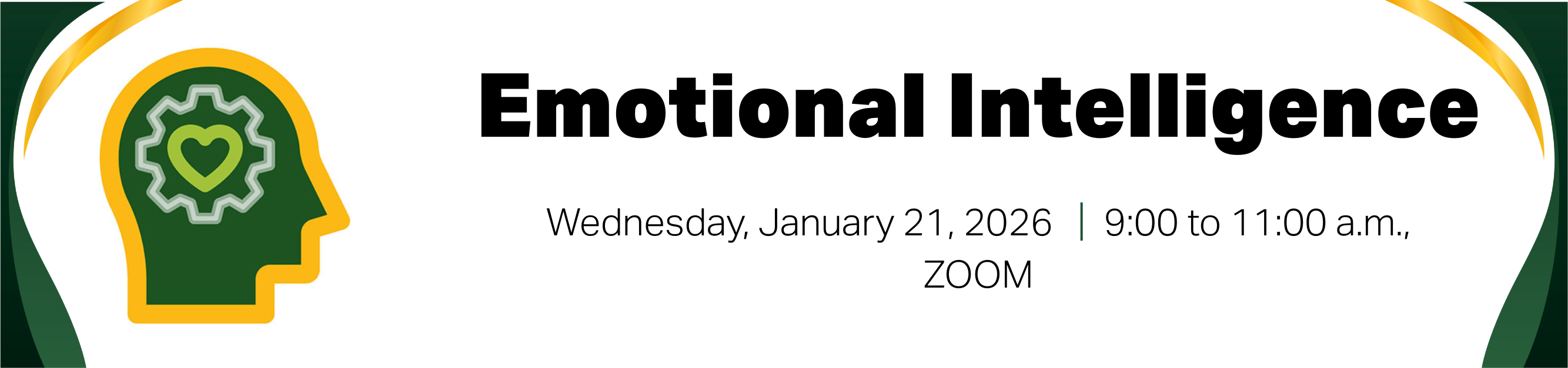 Register for Emotional Intelligence, Tuesday, January 21, 2026, from 9:00 a.m. to 11:00 a.m., Zoom