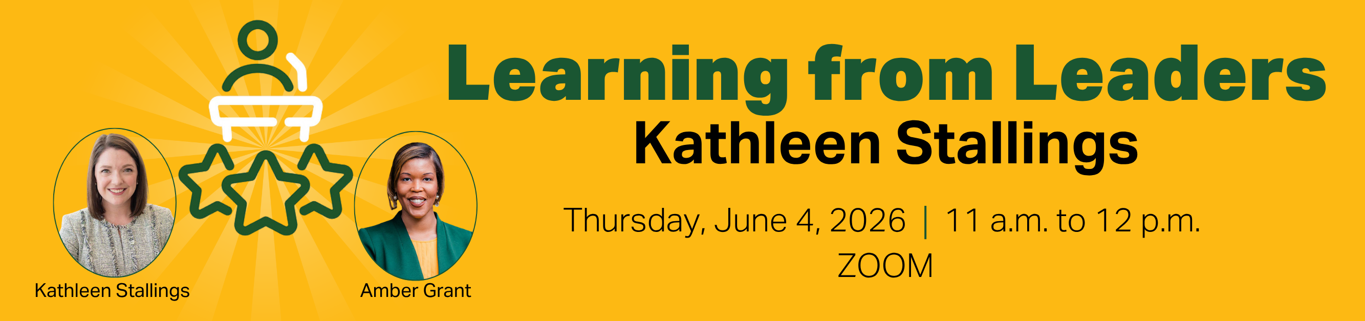 Register for Learning from Leaders, Kathleen Stallings, Thursday, June 4, 2026, from 11:00 a.m. to 12:00 p.m., Zoom