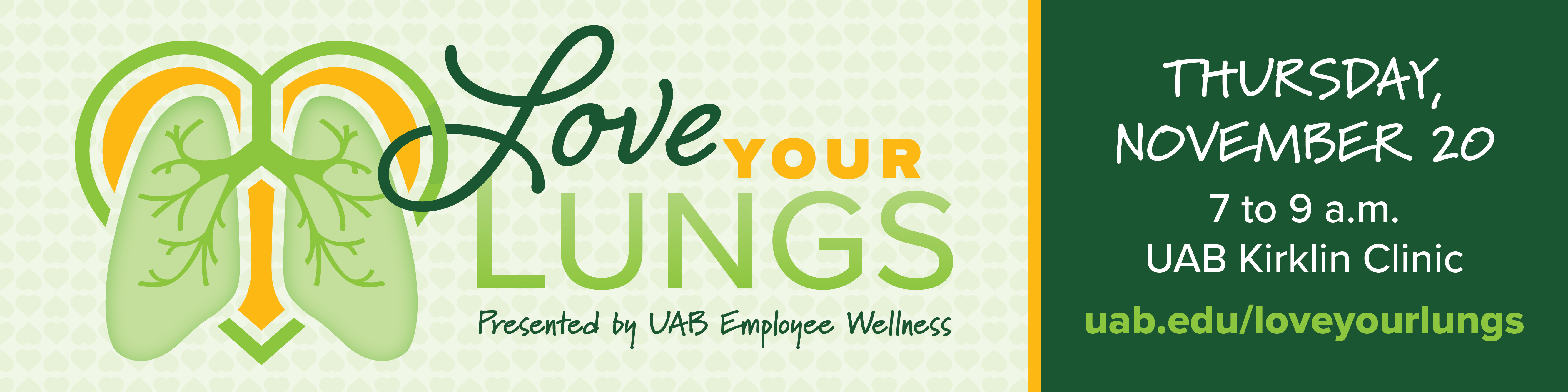 Mark your calendar for Love Your Lungs 2025 on Thursday, November 20, 7 to 9 a.m. at the UAB Kirklin Clinic.