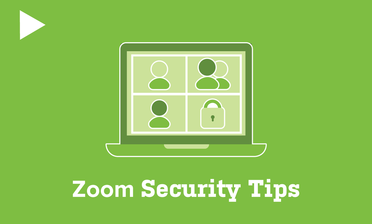 Zoom Security Tips