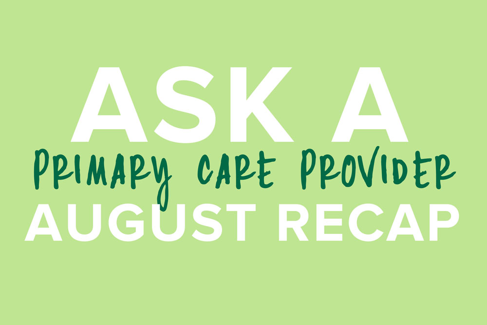 Ask a Provider August Recap