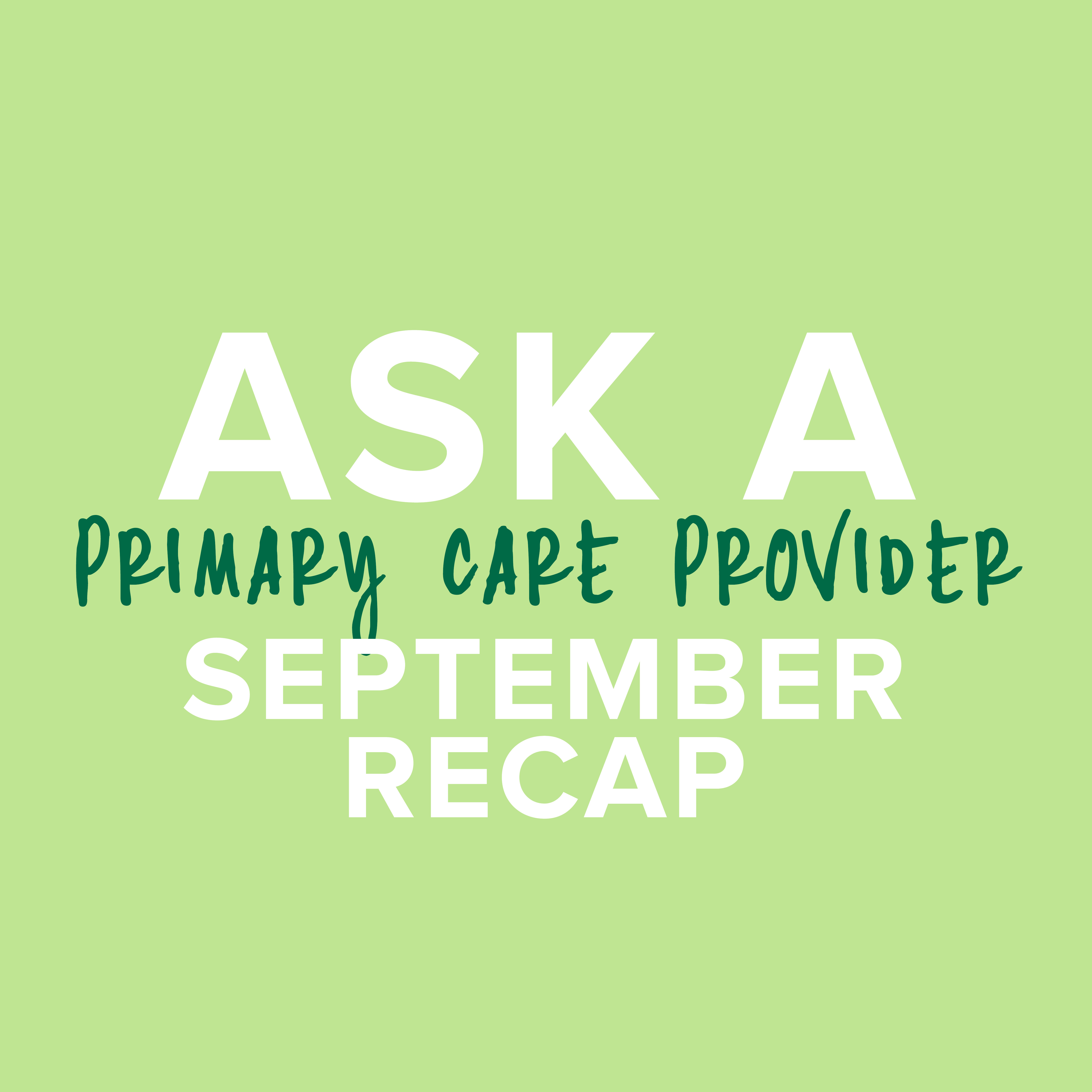 Ask a Provider September Recap