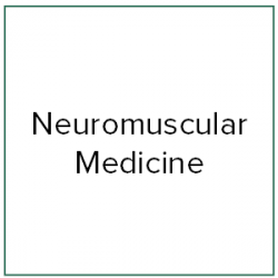 Neuromuscular Medicine
