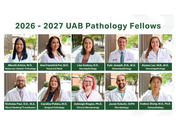 UAB Pathology welcomes 2026-27 class of fellows