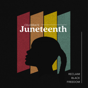 Juneteenth 2022: Listen, learn, and celebrate