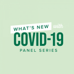 Lee and Kimberlin provide updates on pediatric cases of COVID-19 and more in latest panel